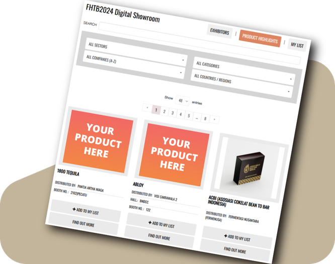 Priority Placement on Exhibitor List & Product Guide (limited to 6 companies) / month